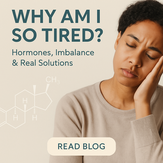 Why am I so Tired? Could be hormonal!